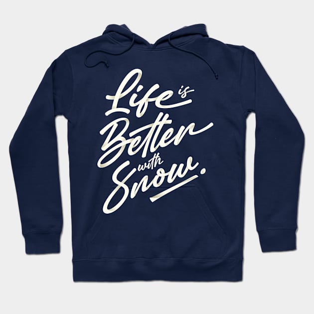 Life Is Better With Snow - Christmas Hoodie by Fitastic